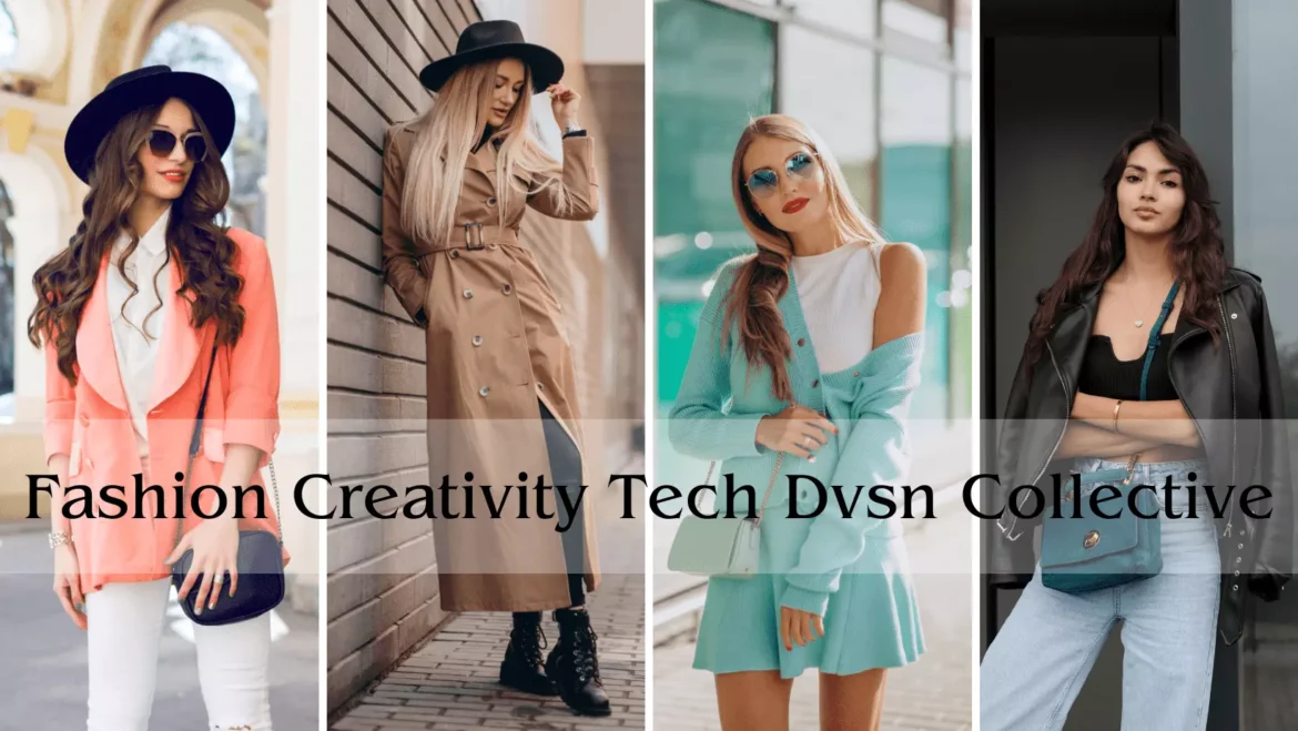 Exploring the Intersection of Fashion, Creativity, and Technology with DVSN Collective